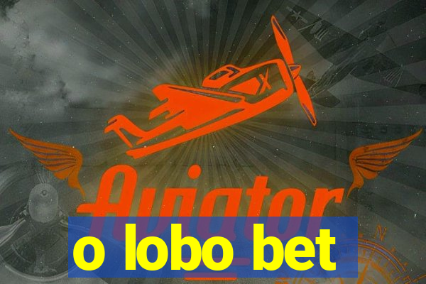 o lobo bet